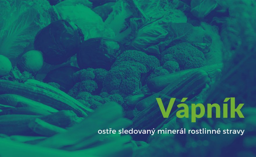 Vápník z rostlinných zdrojů Vápník z rostlinných zdrojů